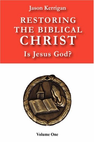 Restoring the Biblical Christ Cover