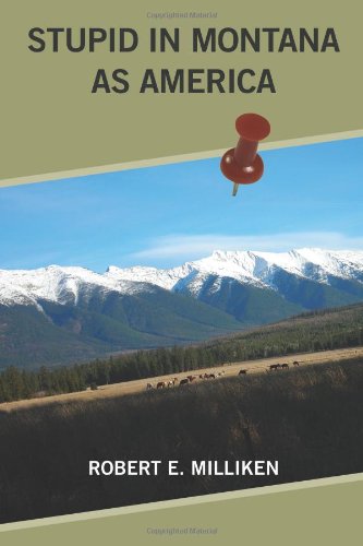 Stupid In Montana As America Cover