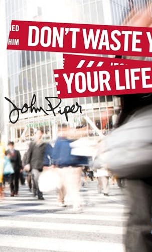 Don't Waste Your Life (Group Study Edition) Cover