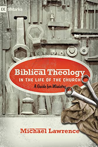 Biblical theology in the life of the church Cover