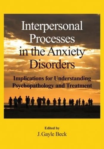 Interpersonal processes in the anxiety disorders Cover