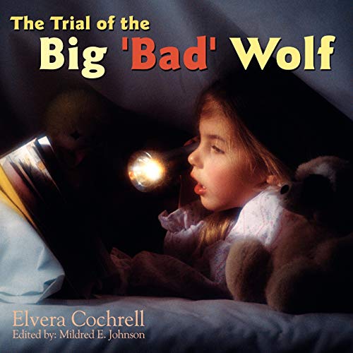The Trial of the Big 'Bad' Wolf Cover