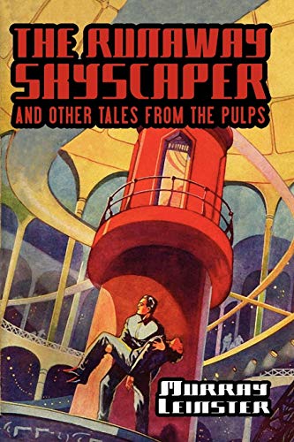 The Runaway Skyscraper and Other Tales from the Pulps Cover