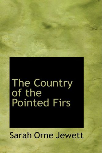 The Country of the Pointed Firs Cover
