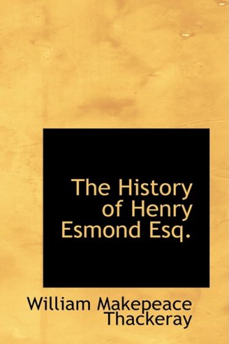 The History of Henry Esmond Esq. Cover
