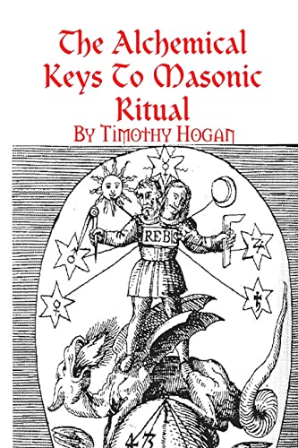 The alchemical keys to Masonic ritual Cover