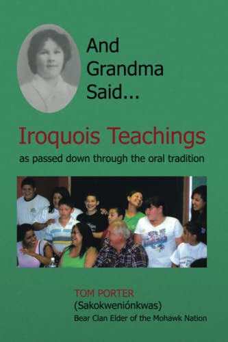 And Grandma said--Iroquois teachings Cover