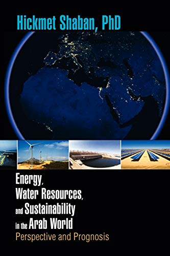 Energy, water resources, and sustainability in the Arab world Cover