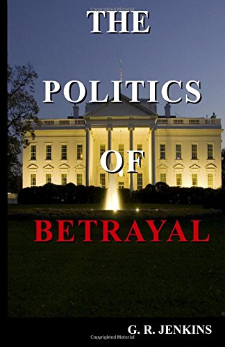 The Politics of Betrayal Cover