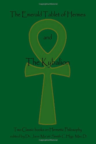 The Emerald Tablet Of Hermes & The Kybalion Cover