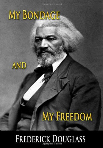 My Bondage And My Freedom Cover