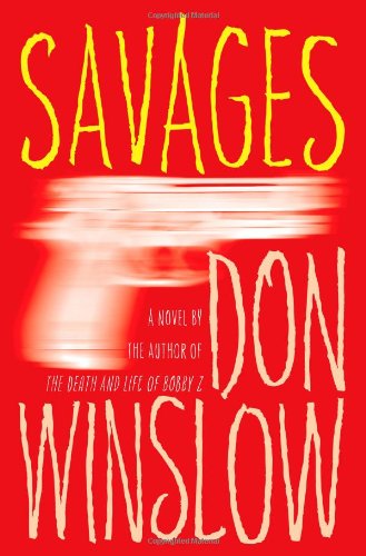 Savages: A Novel Poster