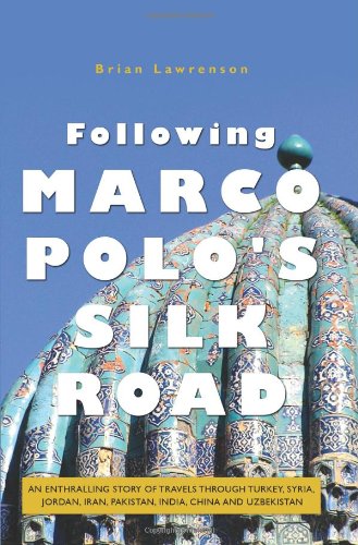 Following Marco Polo's Silk Road Cover