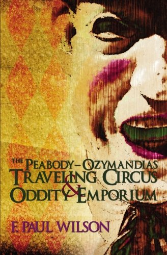 The Peabody- Ozymandias Traveling Circus & Oddity Emporium (The Secret History of the World) Cover