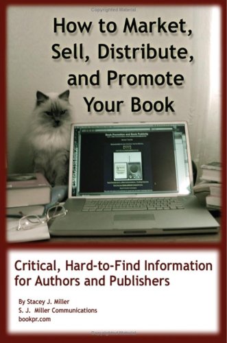 How to Market, Sell, Distribute, and Promote Your Book Cover