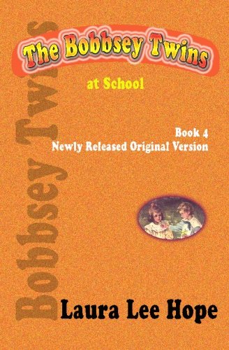 The Bobbsey Twins at School, Book 4, Newly Released Original Version Cover