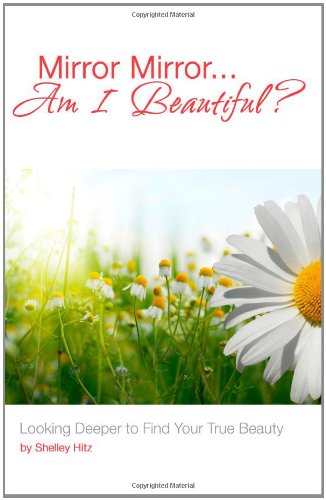 Mirror mirror ... am I beautiful? Cover