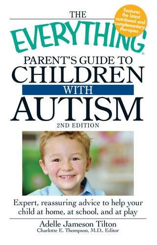 The everything parents guide to children with autism Cover