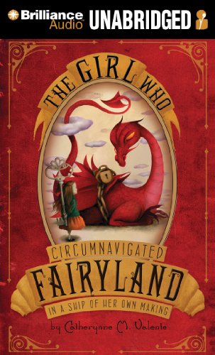 The Girl Who Circumnavigated Fairyland in a Ship of Her Own Making Cover