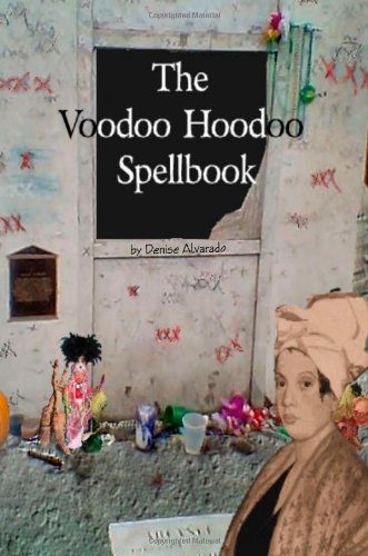 The voodoo hoodoo spellbook Cover