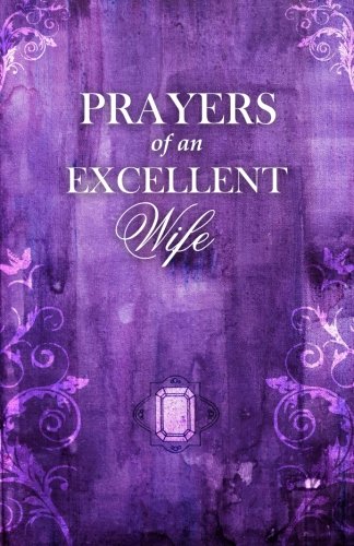 Prayers of an Excellent Wife Cover