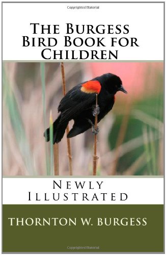 The Burgess Bird Book for Children (Newly Illustrated) Cover