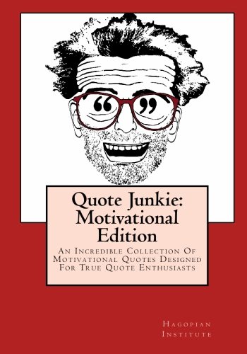 Quote Junkie : Motivational Edition Cover