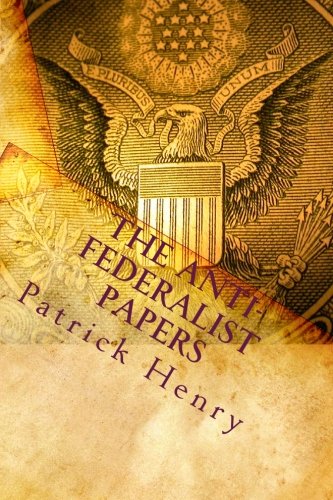 The Anti-Federalist Papers Cover