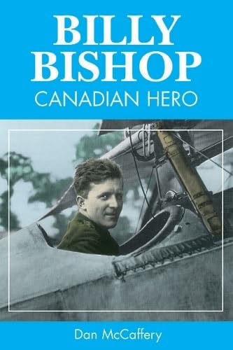 Billy Bishop, Canadian hero Cover