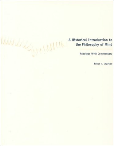 A Historical Introduction to the Philosophy of Mind Cover