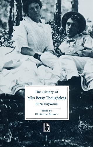 The history of Miss Betsy Thoughtless Cover