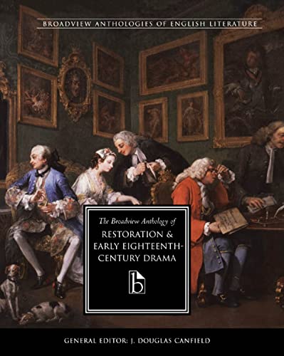 The Broadview anthology of Restoration & early eighteenth-century English drama Cover