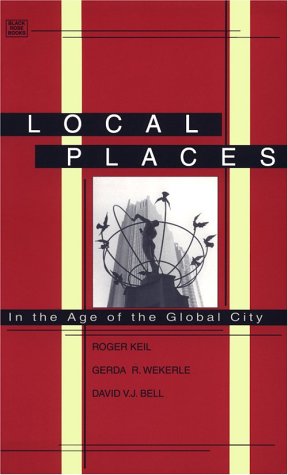 Local Places in the Age of the Global City Cover
