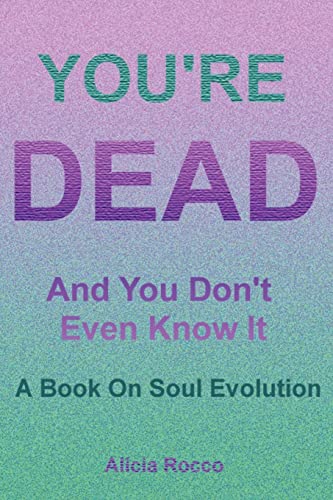 You\'re Dead and You Don\'t Even Know It Cover