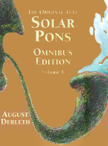 The Original Text Solar Pons Omnibus Edition (Volume 1) Cover