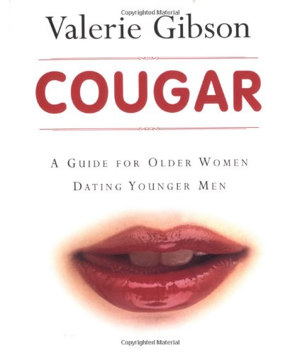 Cougar: A Guide for Older Women Dating Younger Men Poster