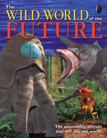 The wild world of the future Cover