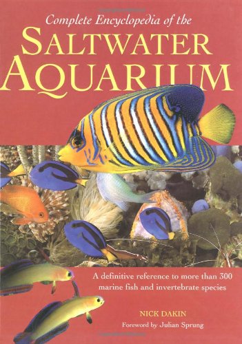 Complete encyclopedia of the saltwater aquarium Cover