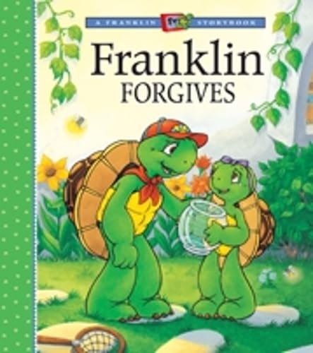 Franklin Forgives (A Franklin TV Storybook) Cover