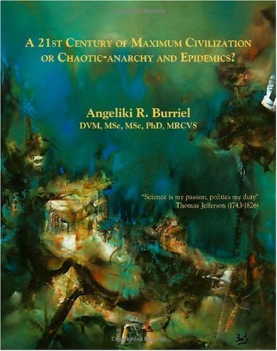 A 21st Century of Maximum Civilization or Chaotic-anarchy and Epidemics Cover