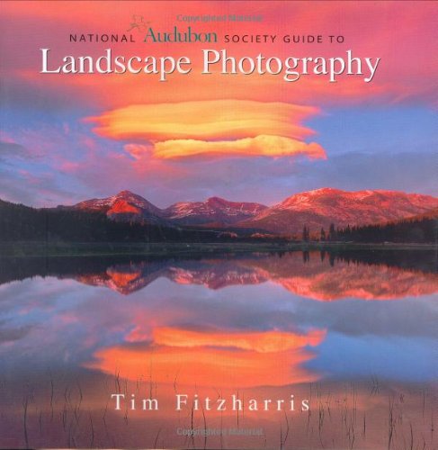 National Audubon Society Guide to Landscape Photography Cover