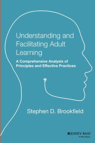 Understanding and Facilitating Adult Learning Cover