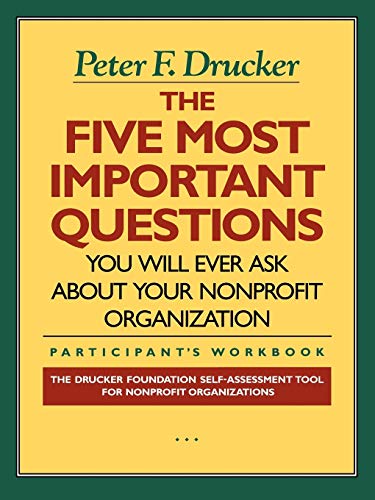 The five most important questions you will ever ask about your nonprofit organization Cover