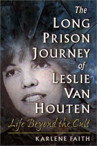 The Long Prison Journey of Leslie van Houten Cover