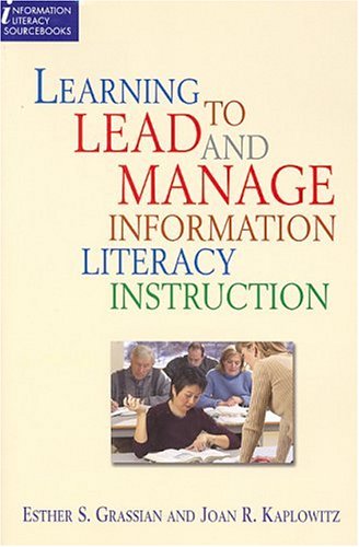 Learning to lead and manage information literacy instruction Cover