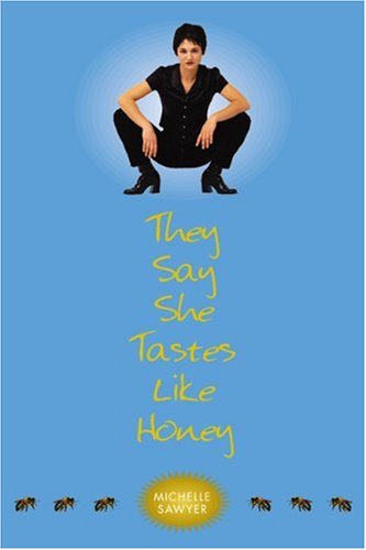 They say she tastes like honey Cover