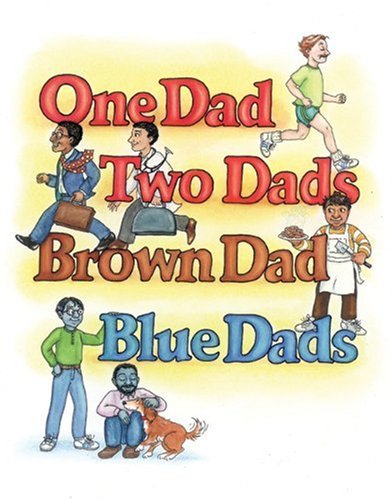 One dad, two dads, brown dad, blue dads Cover