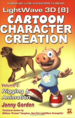 LightWave 3D 8 Cartoon Character Creation, Volume 2 Cover