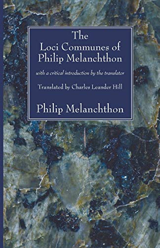The Loci Communes of Philip Melanchthon Cover