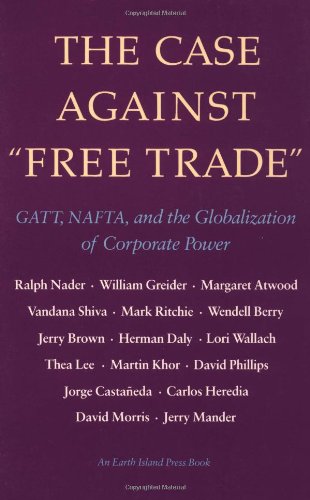 The Case Against Free Trade Cover